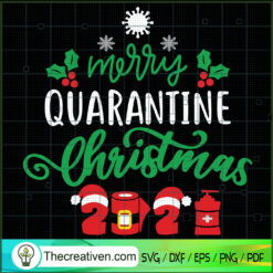 Merry Quarantine Christmas 2021 SVG Cut File for Cricut & Silhouette