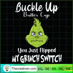 Buckle Up Butter Cup You Just Flipped  SVG Cut File fo Design 70253