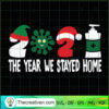 2021 The Year We Stayed Home SVG Cut File for Cricut & Silhouette