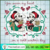 You Warm My Heart On a Cold  SVG Cut File for Cricut