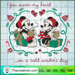 You Warm My Heart On a Cold  SVG Cut File for Cricut