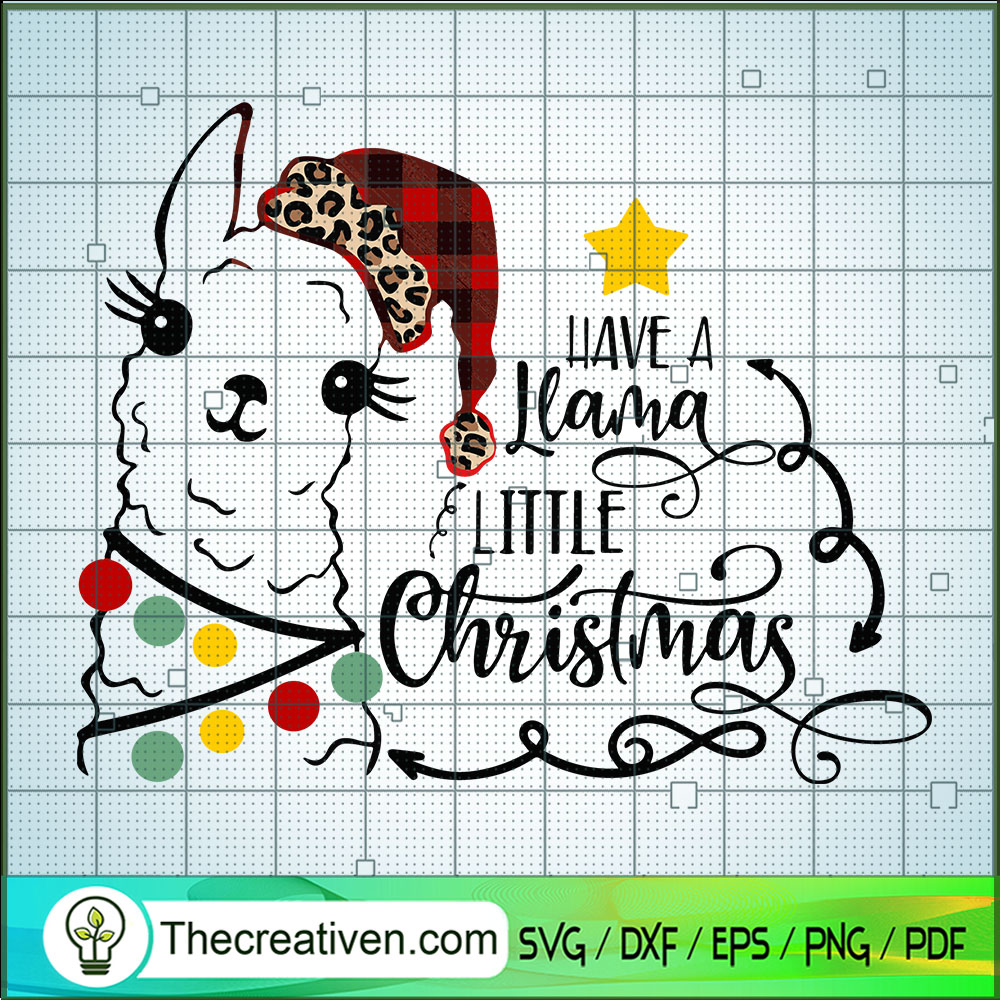 Have a Llama Little Christmas SVG, Cute Llama SVG, Funny Christmas SVG 1 Have a Llama Little Christmas SVG, Cute Llama SVG, Funny Christmas SVG