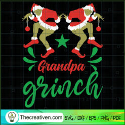 Granndpa Grinch SVG, Family Grinch SVG, Merry Christmas SVG
