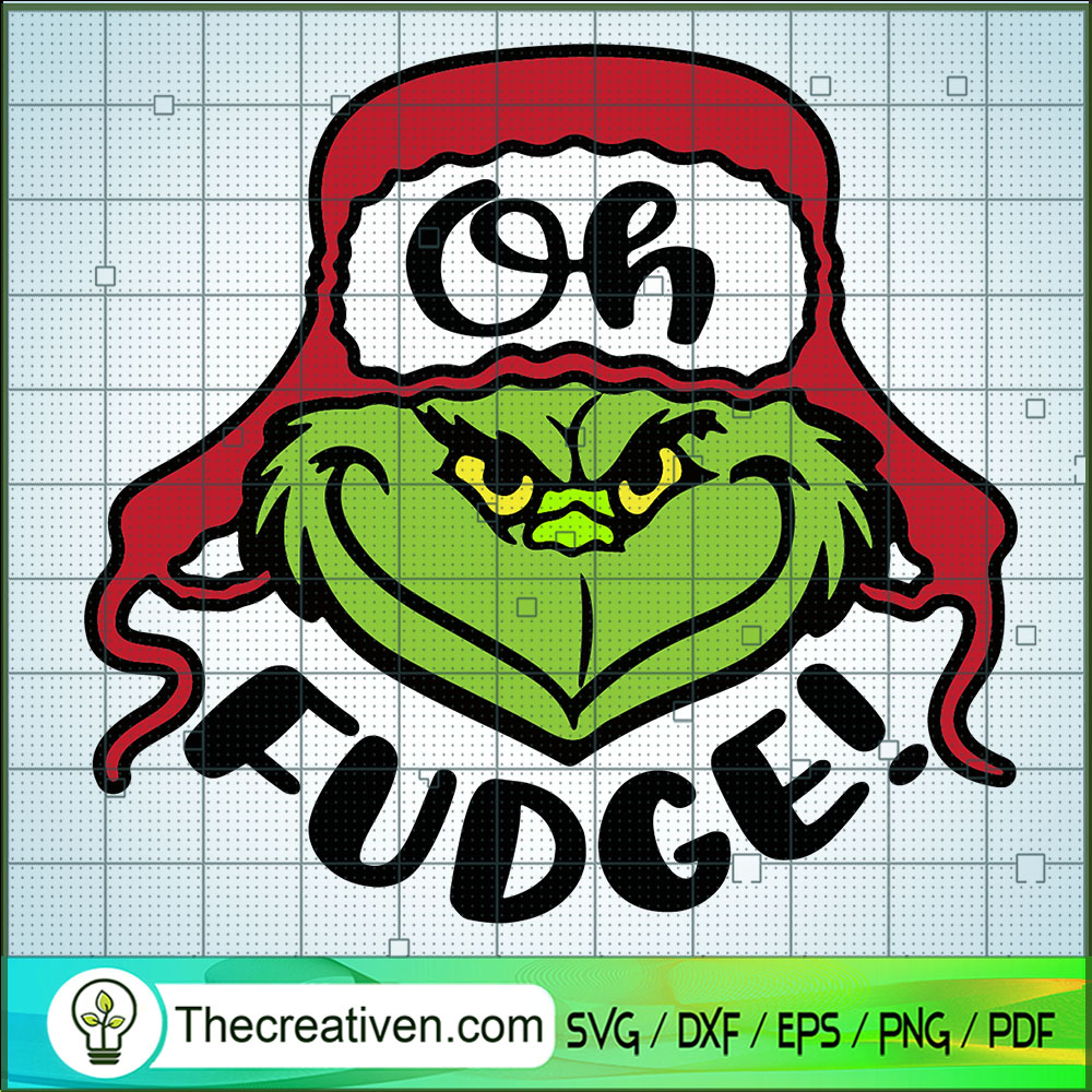 Oh Fudge SVG, Grinch SVG, Merry Christmas SVG 1 Oh Fudge SVG, Grinch SVG, Merry Christmas SVG