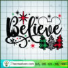 Believe Christmas SVG, Disney Christmas SVG, Merry Chrsitmas SVG 2 37 copy 4