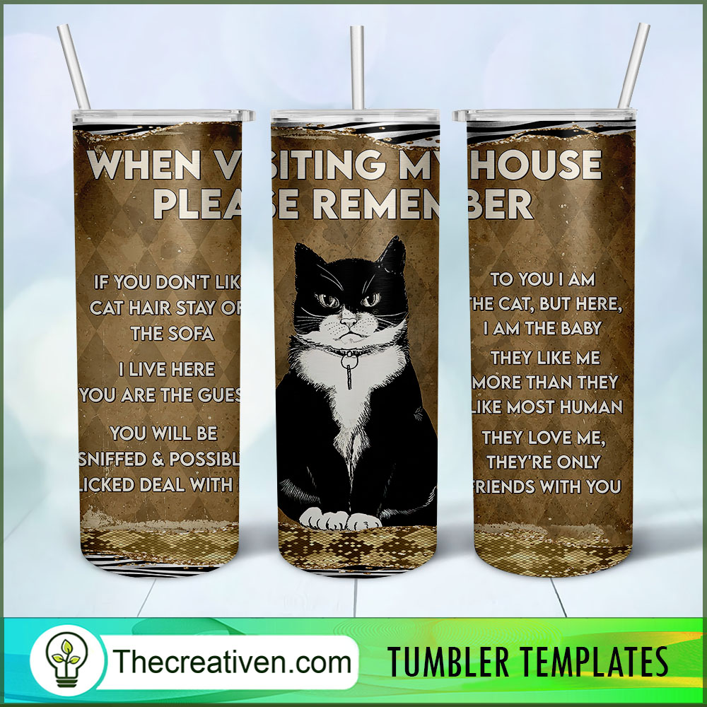 When Visiting My House Please Tumbler Wrap Download 1 When Visiting My House Please Tumbler Wrap Download