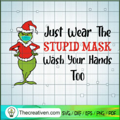 Just Wear The Stupid Mask Wa SVG Cut File for Cricut