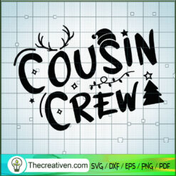 Cousin Crew SVG Cut File for Cricut & Silhouette Design 71865