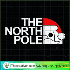 The North Pole SVG, Santa Claus SVG, Merry Christmas SVG