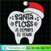 Santa Floss Is Coming To Town SVG Cut File for Cricut & Silhouette 3 99 copy 3