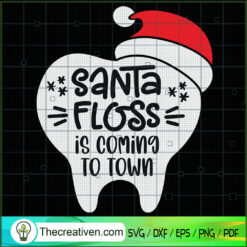 Santa Floss Is Coming To Town SVG Cut File for Cricut & Silhouette