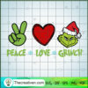 Peace Love Grinch SVG, Grinchmas SVG, Christmas Movie SVG 3 96 copy 3