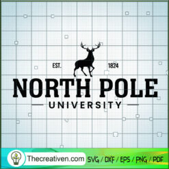 North Pole University SVG, Reindeer SVG, Merry Christmas SVG