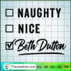 Naughty Nice Beth Dutton SVG, Yellowstone SVG, Beth Dutton SVG 2 91 copy 3
