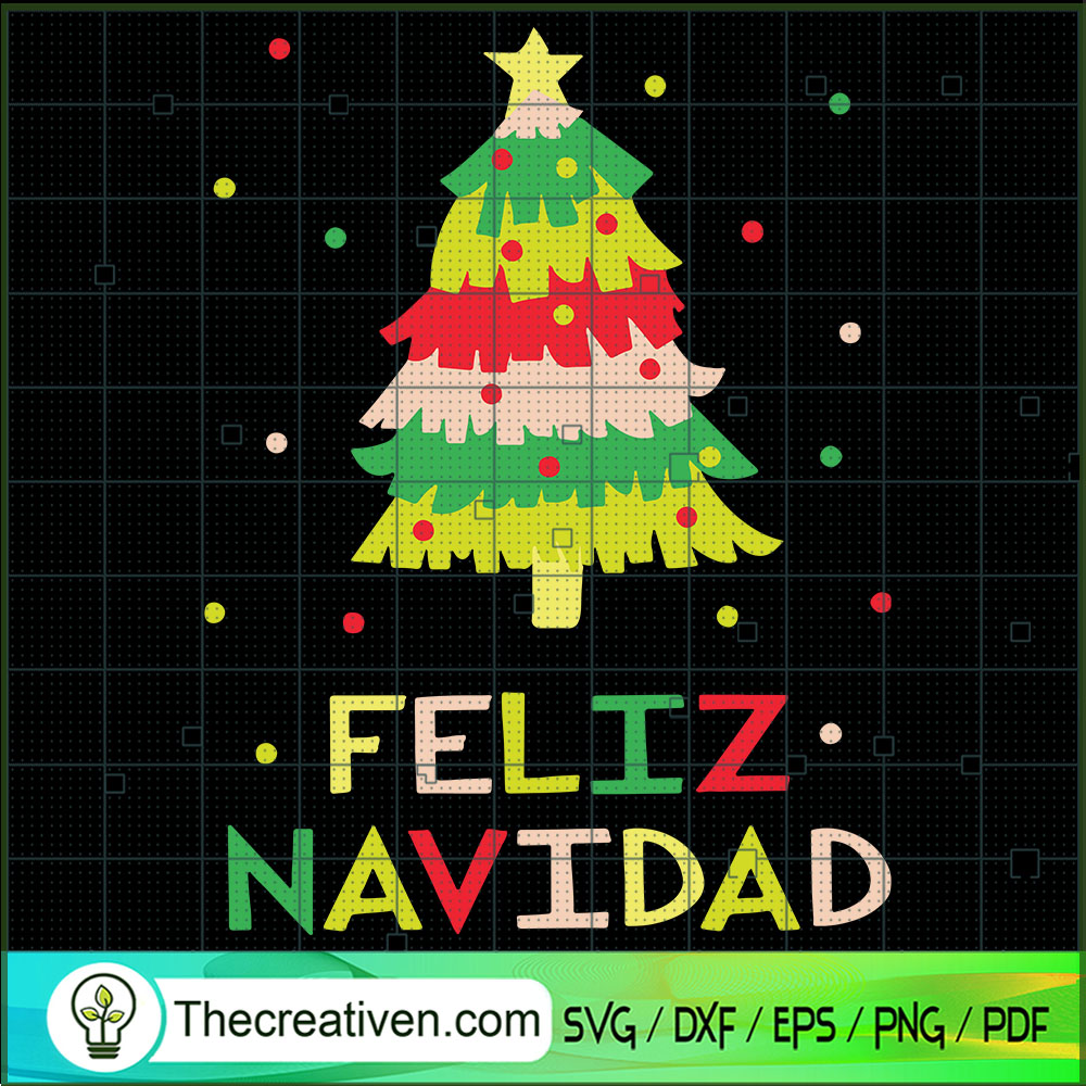 Feliz Navidad SVG, Christmas Tree SVG, Dad Christmas SVG 1 Feliz Navidad SVG, Christmas Tree SVG, Dad Christmas SVG