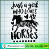 Just A Girl Who Loves Horses SVG, Love Horses SVG, Quotes SVG 2 Untitled 13 copy 2