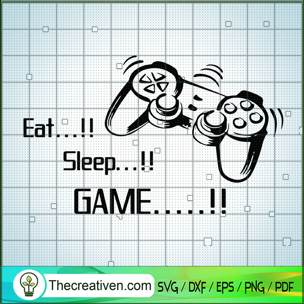 Eat Sleep Game Repeat SVG, Gamer SVG, Game Controller SVG 1 Eat Sleep Game Repeat SVG, Gamer SVG, Game Controller SVG