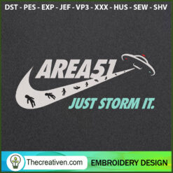 Area 51 Just Storm It Embroi Embroidery Design