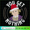 You Get Nothing SVG, Willy Wonka You get Nothing SVG, Willy Wonka SVG
