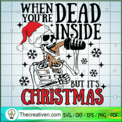 When You're Dead Inside But It's Chris SVG Cut File fo Design 73121