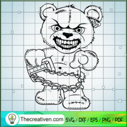 Teddy Bear Saw Machine SVG, Angry Bear SVG, Horror Bear SVG