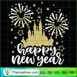 Disney Happy New Year SVG, Disney Castle SVG, New Year SVG
