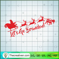 Let's Go Brandon SVG, Merry Christmas SVG, Santa Claus SVG