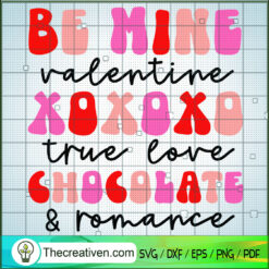 Be Mine Valentine Xoxoxo Tru SVG Cut File for Cricut