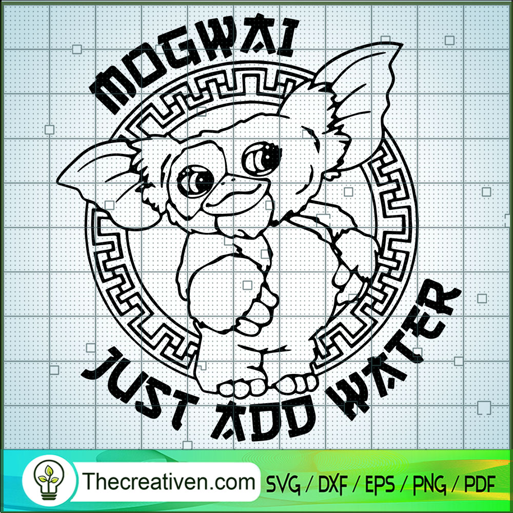 Mogwai Just Add Water SVG, Gremlins SVG, Gremlins Movie SVG 1 Mogwai Just Add Water SVG, Gremlins SVG, Gremlins Movie SVG