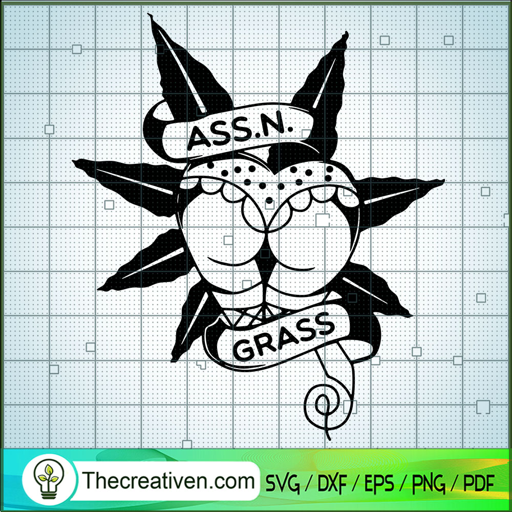 Ass And Grass SVG, Cannabis SVG, Sex SVG 1 Ass And Grass SVG, Cannabis SVG, Sex SVG