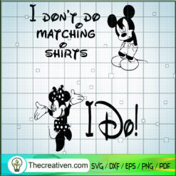 I Don't Do Matching Shirts Mickey SVG Cut File for Cricut & Silhouette