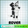 Bluey Rover SVG, Mackenzie SVG, Funny Cartoon SVG