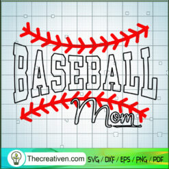 Baseball Mom SVG, Baseball SVG, Sports SVG