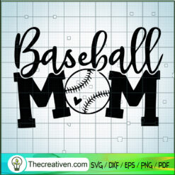 Slogan Baseball Mom SVG, Baseball Fan SVG, Sports SVG