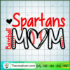 Spartans Baseball Mom SVG, Baseball Fan SVG, Mom SVG