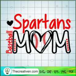 Spartans Baseball Mom SVG, Baseball Fan SVG, Mom SVG