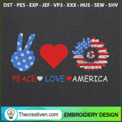 Peace Love America Embroider Embroidery Design