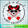 Cupid Is Stupid Anti-Valentines SVG Cut File for Cricut & Silhouette 3 Untitled 3 copy 3