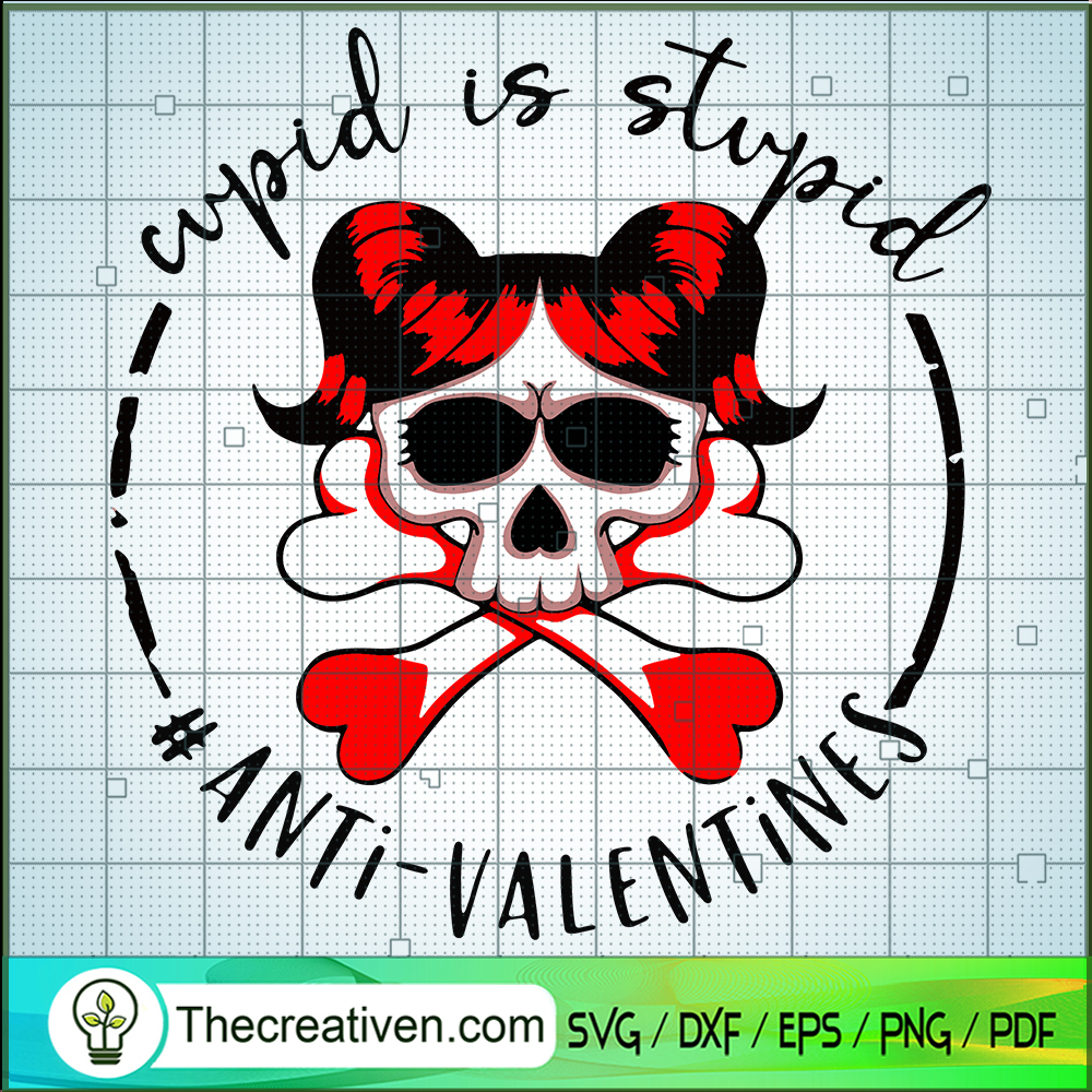 Cupid Is Stupid Anti-Valentines SVG Cut File for Cricut & Silhouette 1 Cupid Is Stupid Anti-Valentines SVG Cut File for Cricut & Silhouette