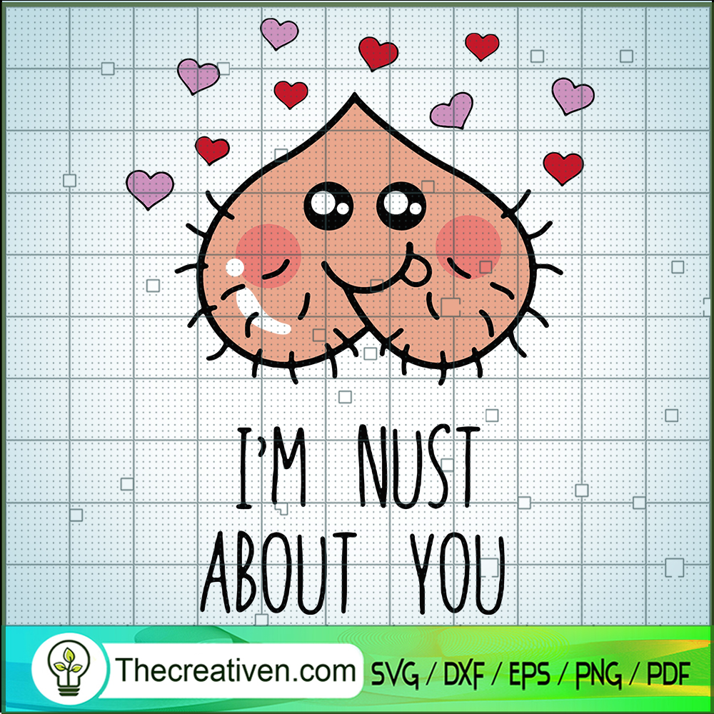 I'm Nust About You SVG, Valentine's Day SVG, Funny Valentine SVG 1 I'm Nust About You SVG, Valentine's Day SVG, Funny Valentine SVG