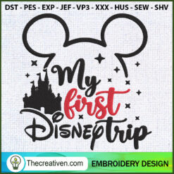 My First Disney Trip Embroid Embroidery Design