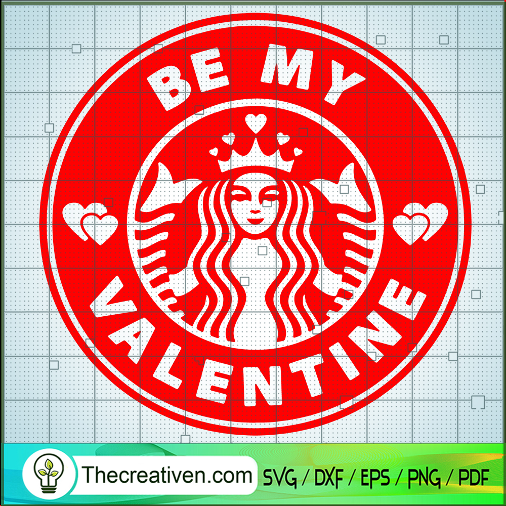 Be My Valentine SVG, Valetine Starbucks Logo SVG, Starbucks SVG 1 Be My Valentine SVG, Valetine Starbucks Logo SVG, Starbucks SVG