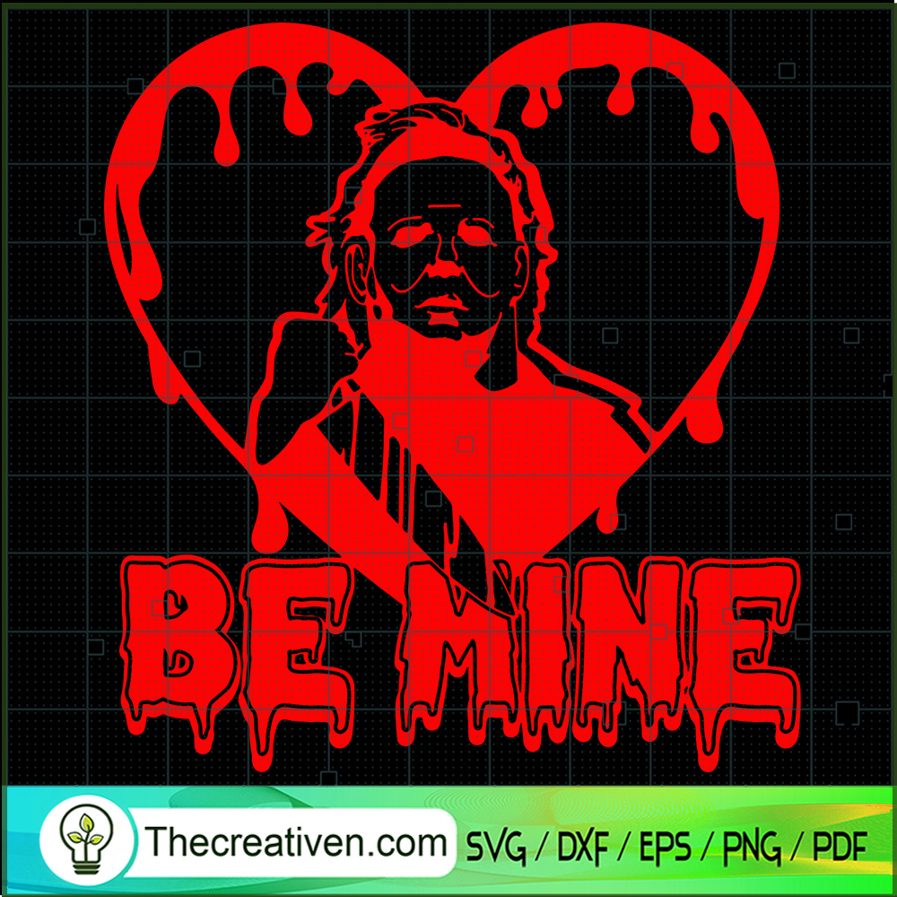 Be Minie Valentine SVG, Michael Myers SVG, Horror Valentines SVG 1 Be Minie Valentine SVG, Michael Myers SVG, Horror Valentines SVG