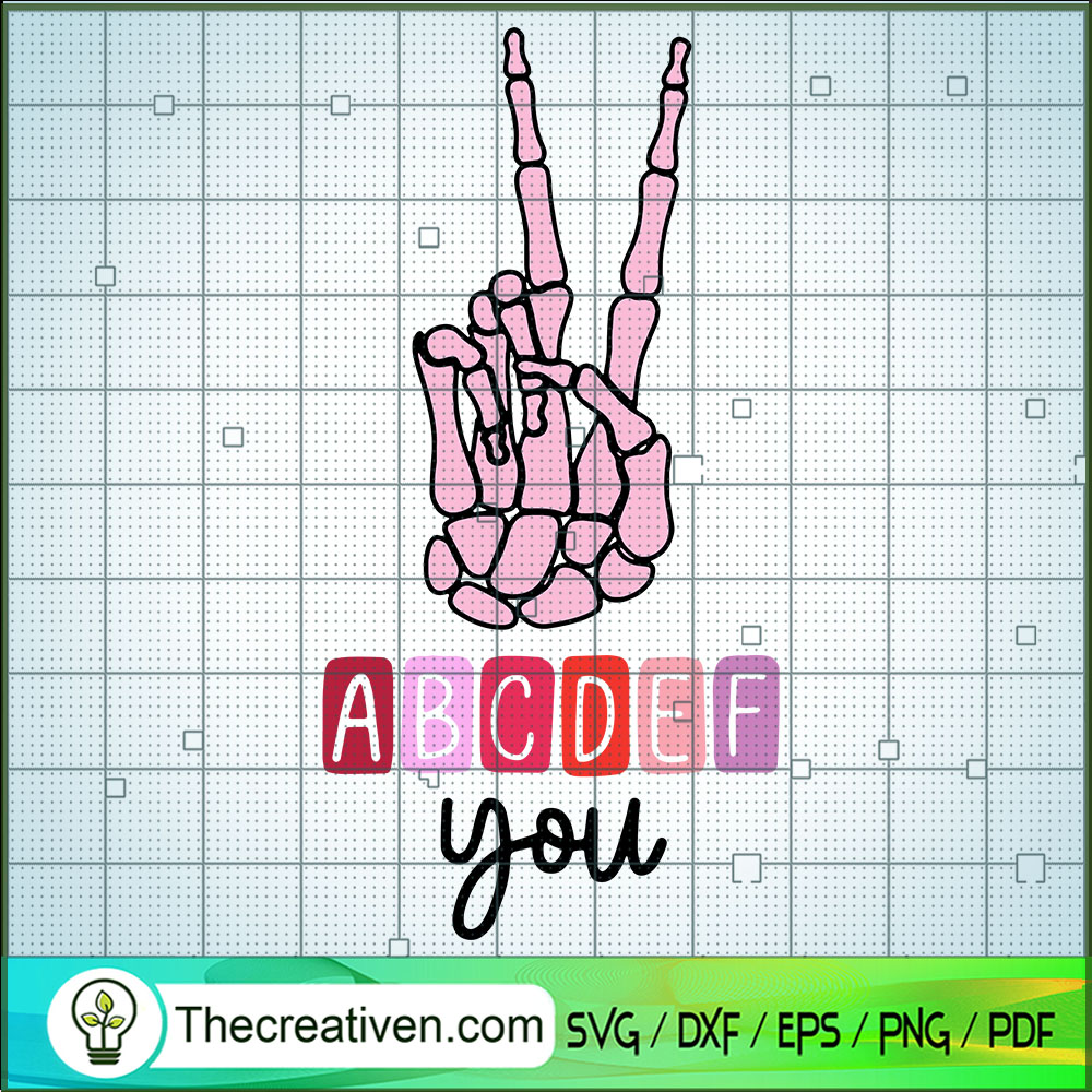 ABCDEF You SVG, Hi Finger SVG, Skeleton SVG 1 ABCDEF You SVG, Hi Finger SVG, Skeleton SVG