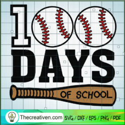 100 Days Of School Baseball SVG Cut File for Cricut & Silhouette