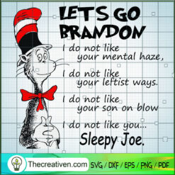 Dr Seuss Let's Go Brandon SVG, Cat In The Hat SVG, Anti Biden SVG