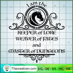 I Am The Keeper Of Lore Weav SVG Cut File for Cricut