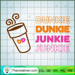 Dunkie Dunkie Junkie Junkie SVG, Dunkie Junkie SVG, DD SVG