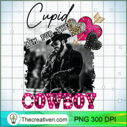 Cupid Aim for The Cowboy Heart PNG, Valentine PNG, Yellowstone PNG
