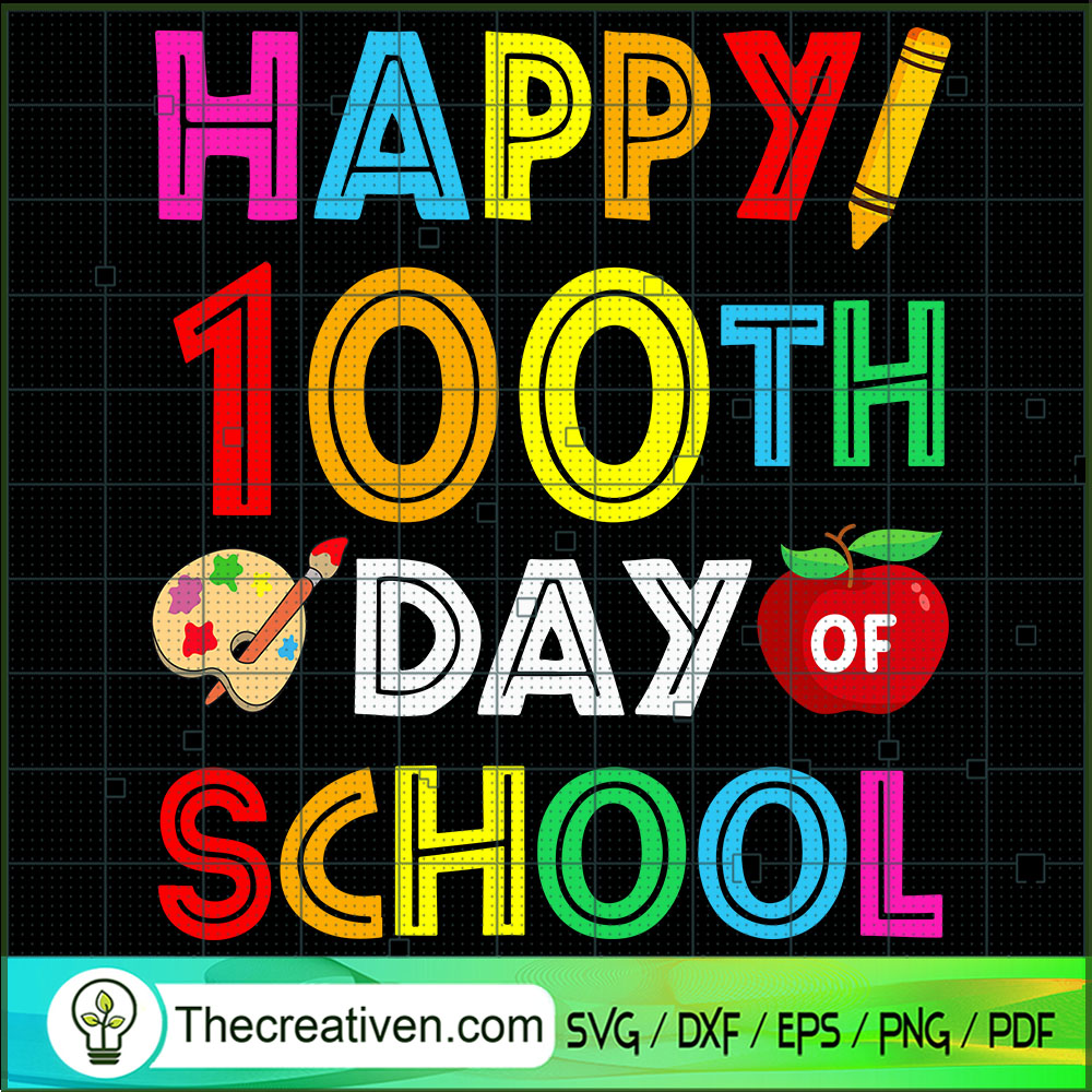 Happy 100th Day Of School SVG, Back To School SVG, 100th Day SVG 1 Happy 100th Day Of School SVG, Back To School SVG, 100th Day SVG